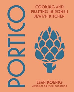 Preview thumbnail for 'Portico: Cooking and Feasting in Rome's Jewish Kitchen